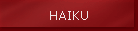 HAIKU